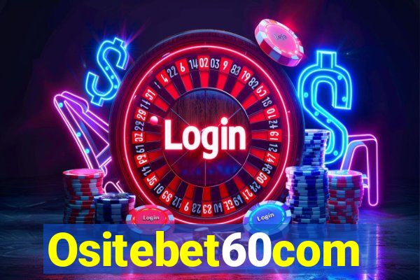 Ositebet60com