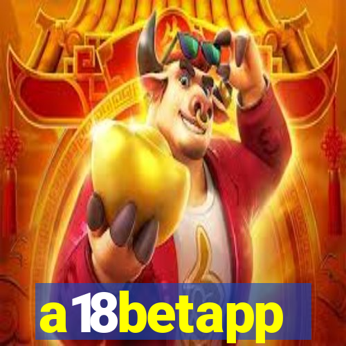 a18betapp