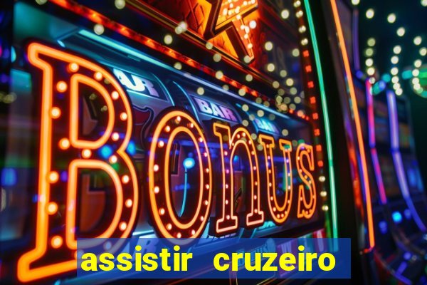 assistir cruzeiro das loucas online