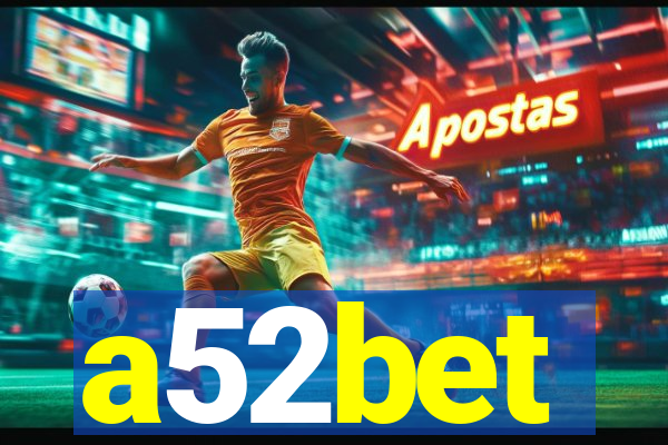 a52bet