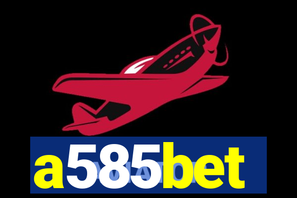 a585bet