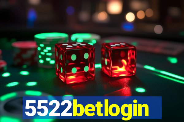 5522betlogin