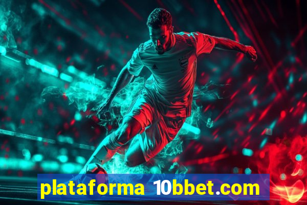 plataforma 10bbet.com