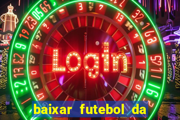 baixar futebol da hora 3.7