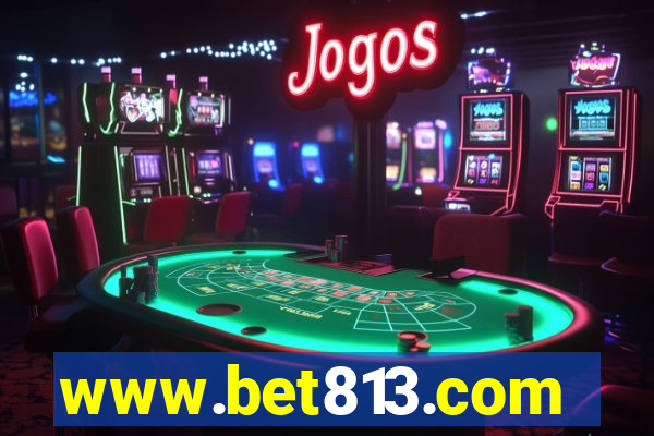 www.bet813.com