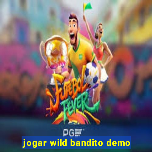 jogar wild bandito demo