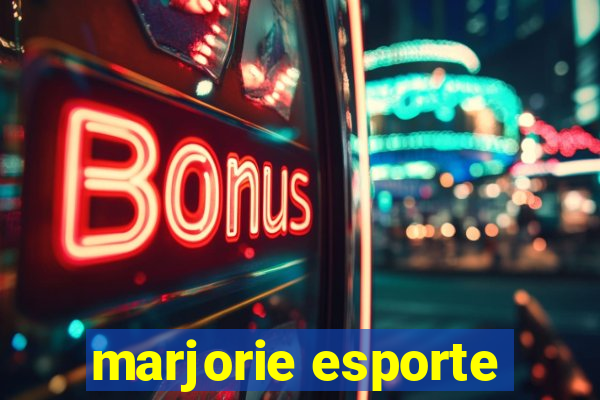 marjorie esporte