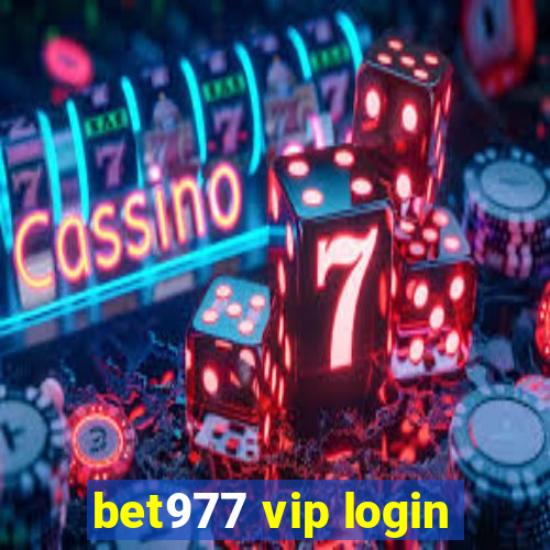 bet977 vip login