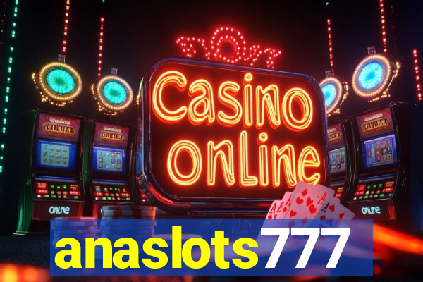 anaslots777