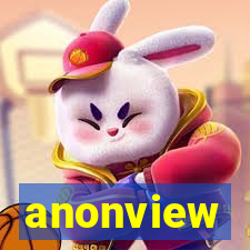 anonview