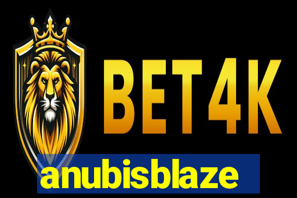 anubisblaze