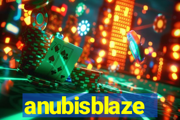 anubisblaze