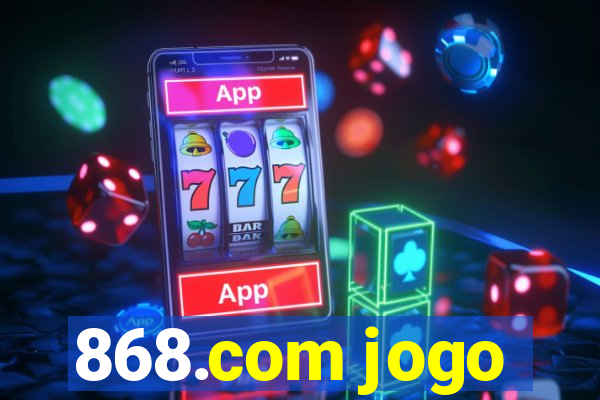 868.com jogo