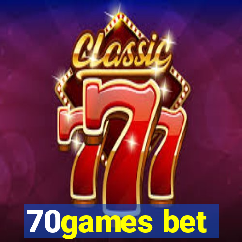 70games bet