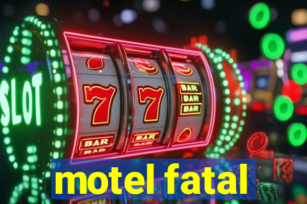 motel fatal