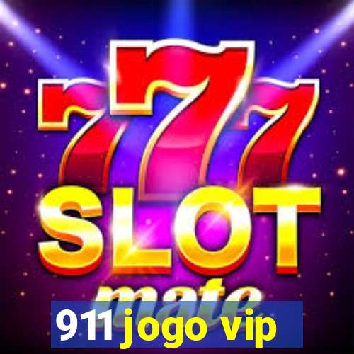 911 jogo vip