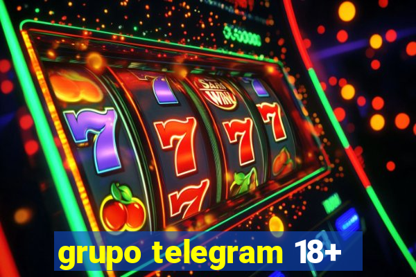 grupo telegram 18+