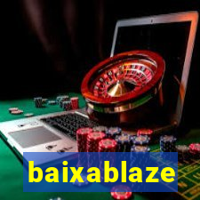 baixablaze