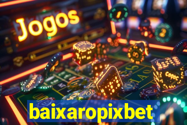 baixaropixbet