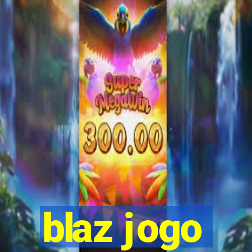 blaz jogo