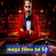 mega filme hd 50