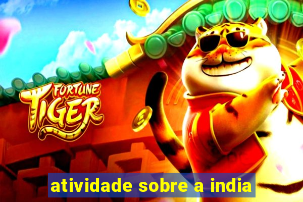 atividade sobre a india