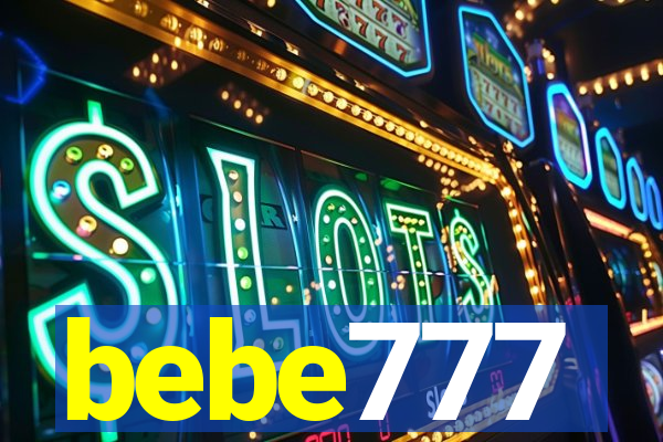 bebe777