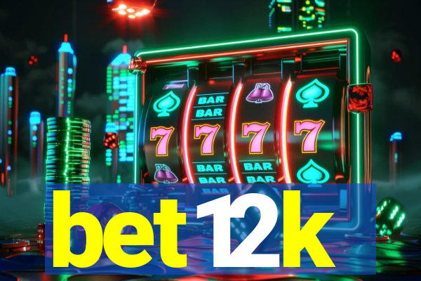 bet12k