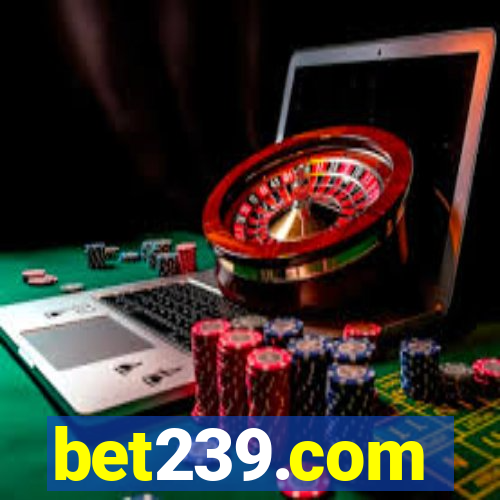 bet239.com