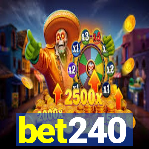 bet240