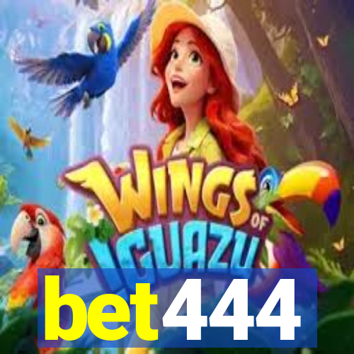 bet444