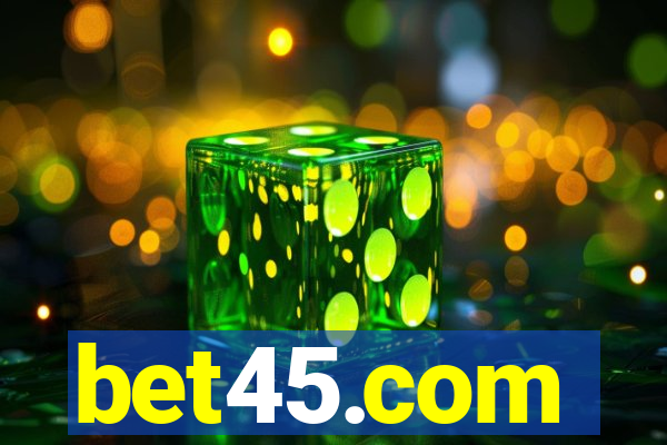 bet45.com