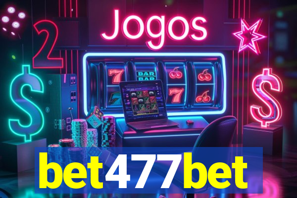 bet477bet