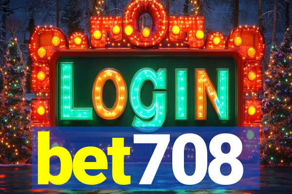 bet708