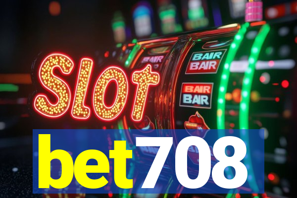 bet708