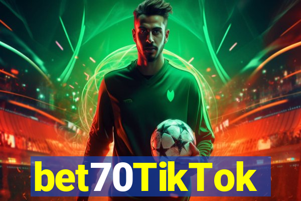 bet70TikTok