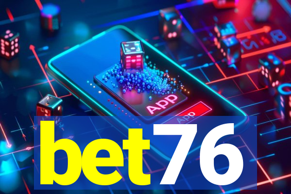 bet76