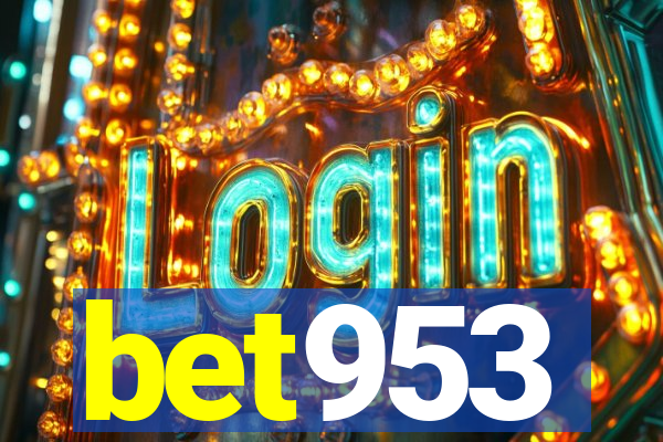 bet953