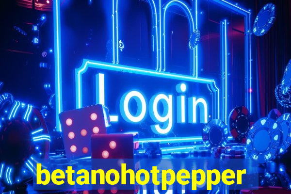 betanohotpepper