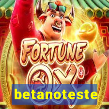 betanoteste