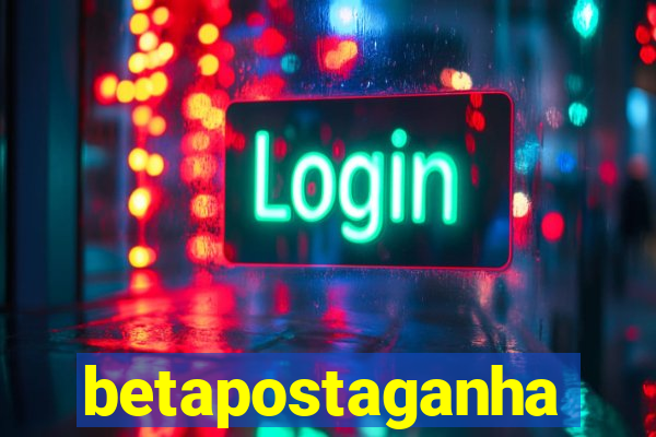 betapostaganha