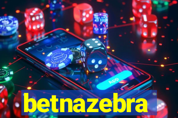 betnazebra