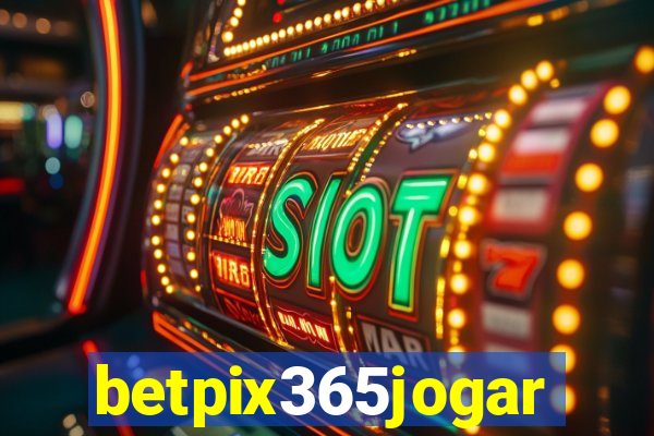 betpix365jogar