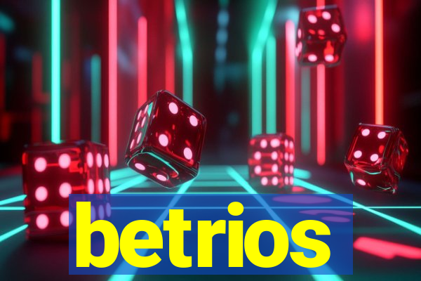 betrios