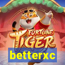 betterxc