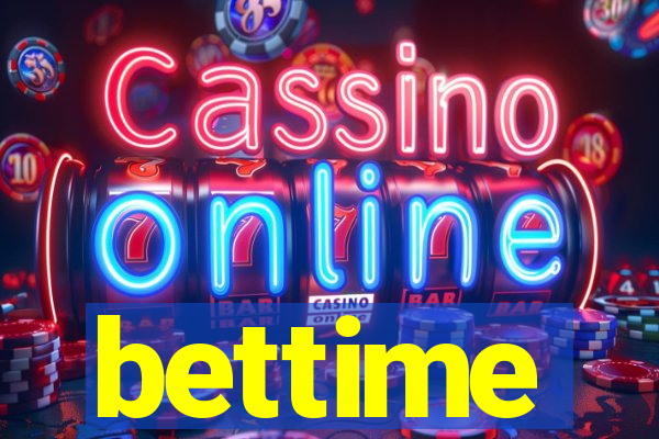 bettime