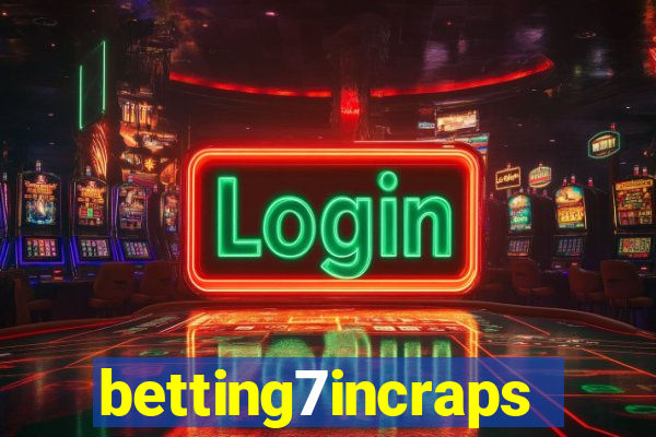 betting7incraps