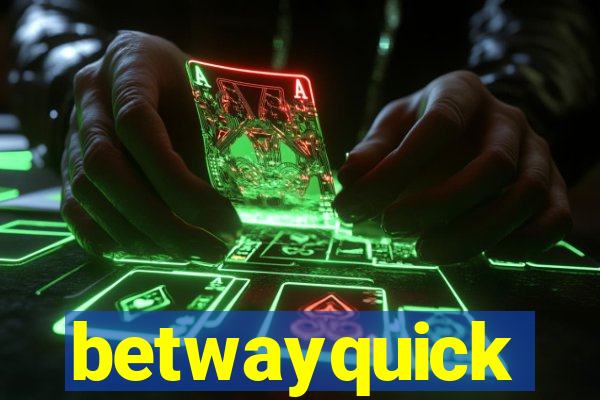 betwayquick