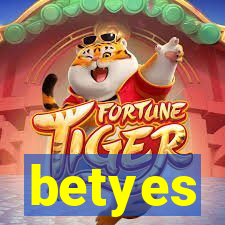 betyes