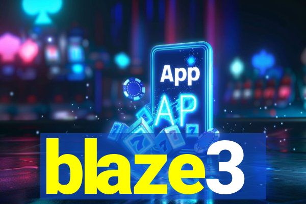 blaze3